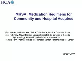 MRSA: Medication Regimens for Community and Hospital Acquired