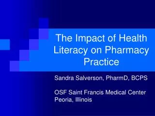 The Impact of Health Literacy on Pharmacy Practice