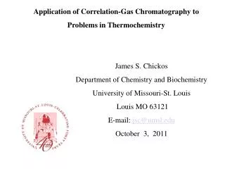Application of Correlation-Gas Chromatography to Problems in Thermochemistry