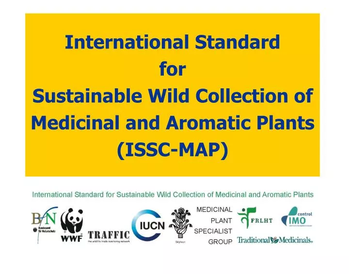 international standard for sustainable wild collection of medicinal and aromatic plants issc map