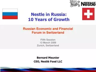 Nestle in Russia: 10 Years of Growth