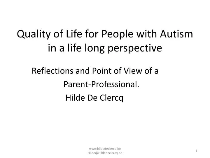 quality of life for people with autism in a life long perspective