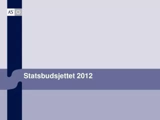 Statsbudsjettet 2012