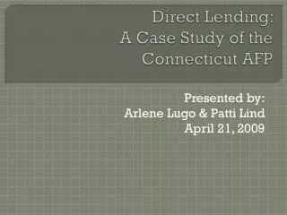 Direct Lending: A Case Study of the Connecticut AFP