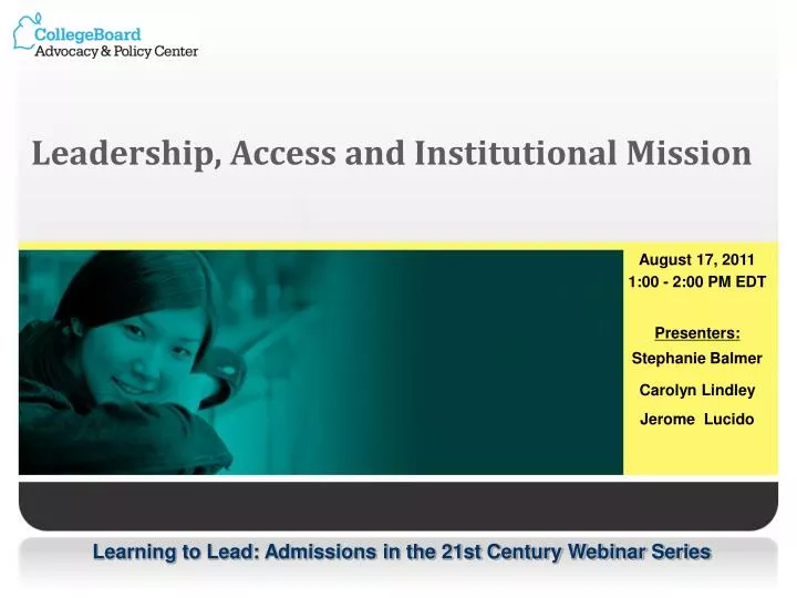 leadership access and institutional mission