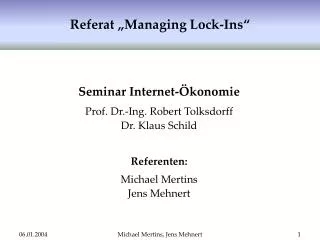 referat managing lock ins