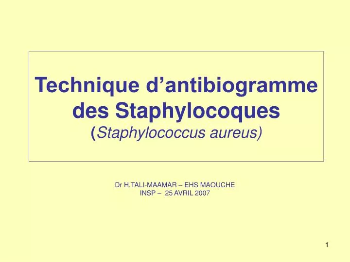 technique d antibiogramme des staphylocoques staphylococcus aureus