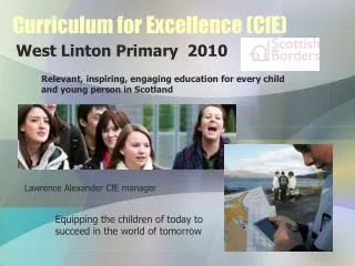 Curriculum for Excellence (CfE)