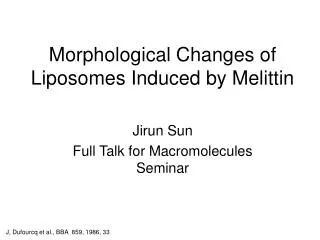 Morphological Changes of Liposomes Induced by Melittin