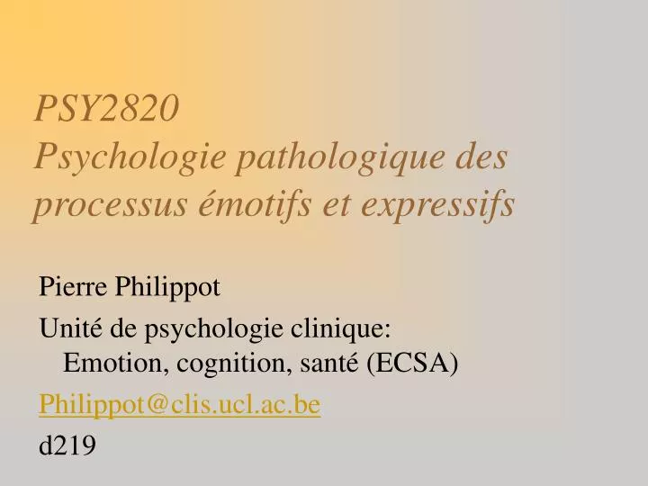 psy2820 psychologie pathologique des processus motifs et expressifs