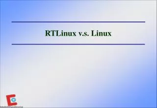 RTLinux v.s. Linux