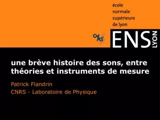 une brève histoire des sons, entre théories et instruments de mesure