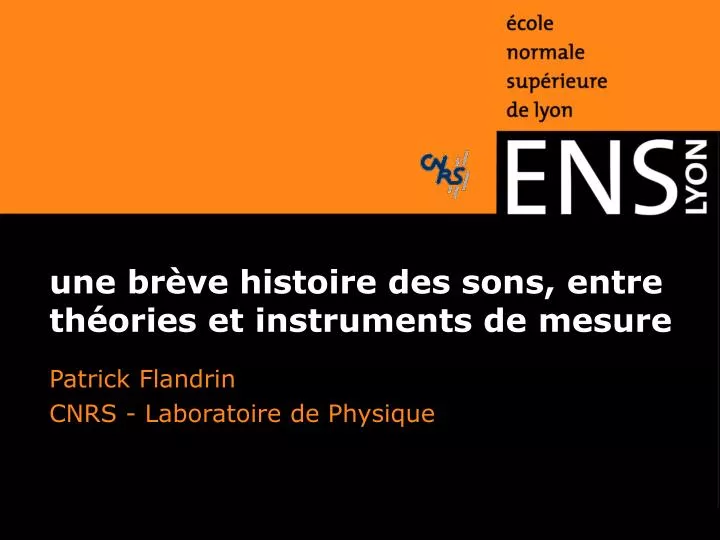 une br ve histoire des sons entre th ories et instruments de mesure