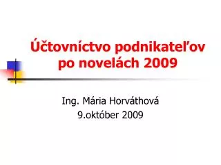 Účtovníctvo podnikateľov po novelách 2009