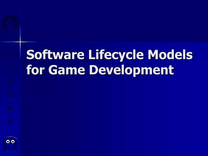 software lifecycle models for game development