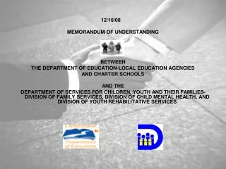 12/16/08 MEMORANDUM OF UNDERSTANDING BETWEEN THE DEPARTMENT OF EDUCATION-LOCAL EDUCATION AGENCIES AND CHARTER SCHOOLS