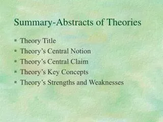 Summary-Abstracts of Theories