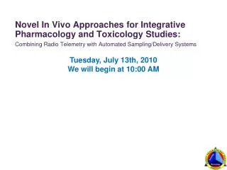 Novel In Vivo Approaches for Integrative Pharmacology and Toxicology Studies: Combining Radio Telemetry with Automated S
