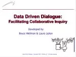 Data Driven Dialogue: Facilitating Collaborative Inquiry - slide 1