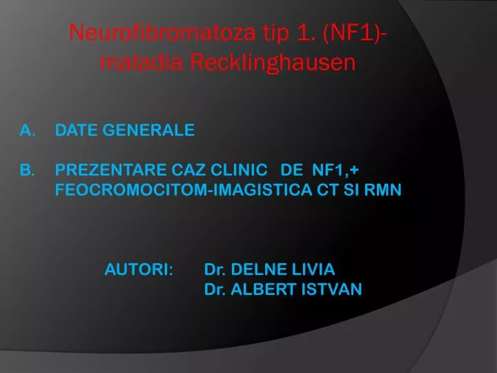 neurofibromatoza tip 1 nf1 maladia recklinghausen