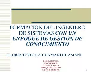 FORMACION DEL INGENIERO DE SISTEMAS CON UN ENFOQUE DE GESTION DE CONOCIMIENTO