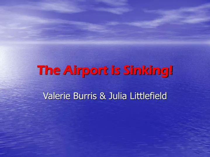 the airport is sinking