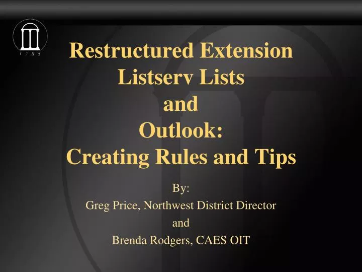 restructured extension listserv lists and outlook creating rules and tips