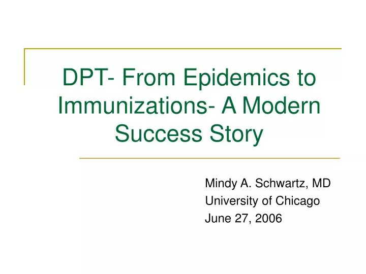 dpt from epidemics to immunizations a modern success story