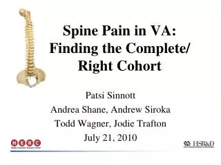 Spine Pain in VA: Finding the Complete/ Right Cohort