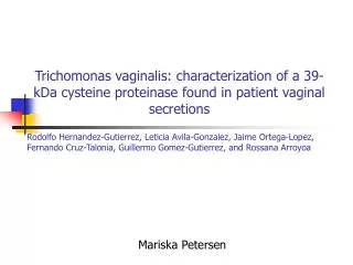 Trichomonas vaginalis: characterization of a 39-kDa cysteine proteinase found in patient vaginal secretions