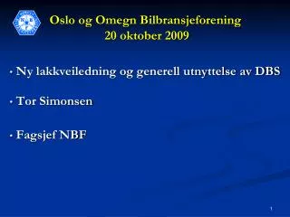 Oslo og Omegn Bilbransjeforening 20 oktober 2009