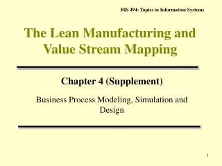 The Lean Manufacturing and Value Stream Mapping