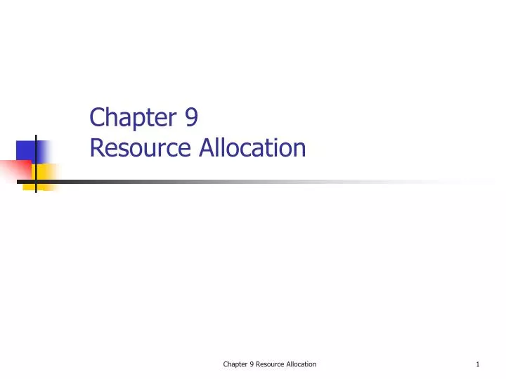 chapter 9 resource allocation