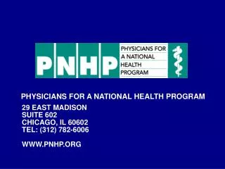 PHYSICIANS FOR A NATIONAL HEALTH PROGRAM