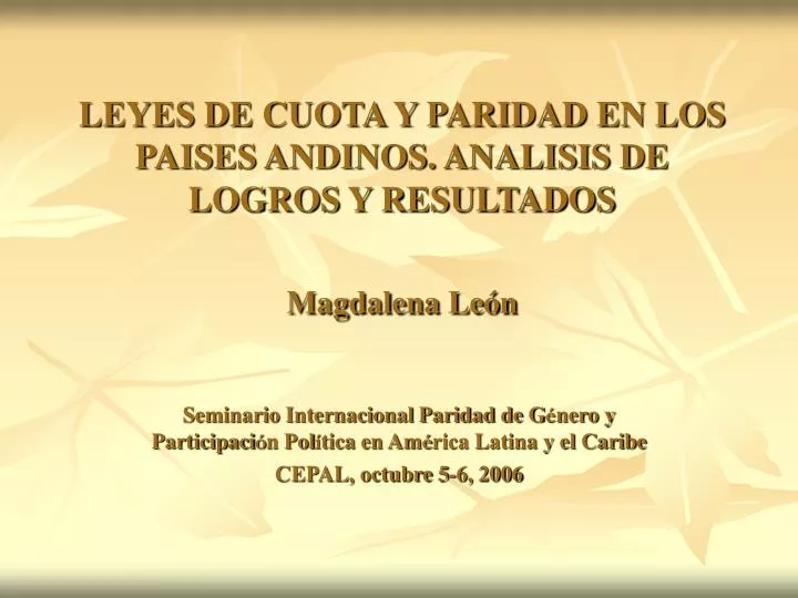 leyes de cuota y paridad en los paises andinos analisis de logros y resultados magdalena le n