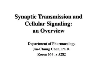 Synaptic Transmission and Cellular Signaling: an Overview
