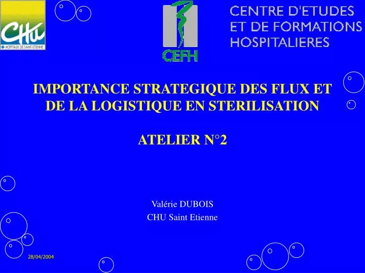 importance strategique des flux et de la logistique en sterilisation atelier n 2