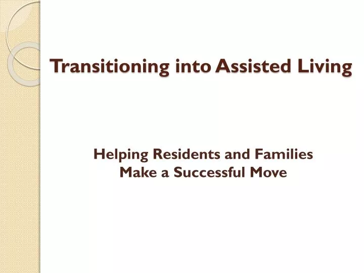 transitioning into assisted living