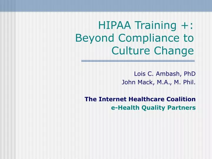 hipaa training beyond compliance to culture change