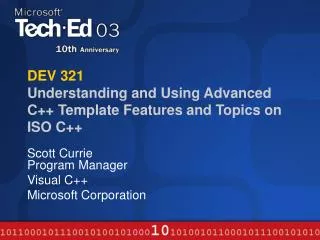 DEV 321 Understanding and Using Advanced C++ Template Features and Topics on ISO C++