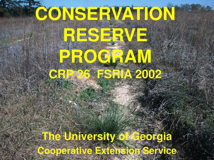conservation reserve program crp 26 fsria 2002