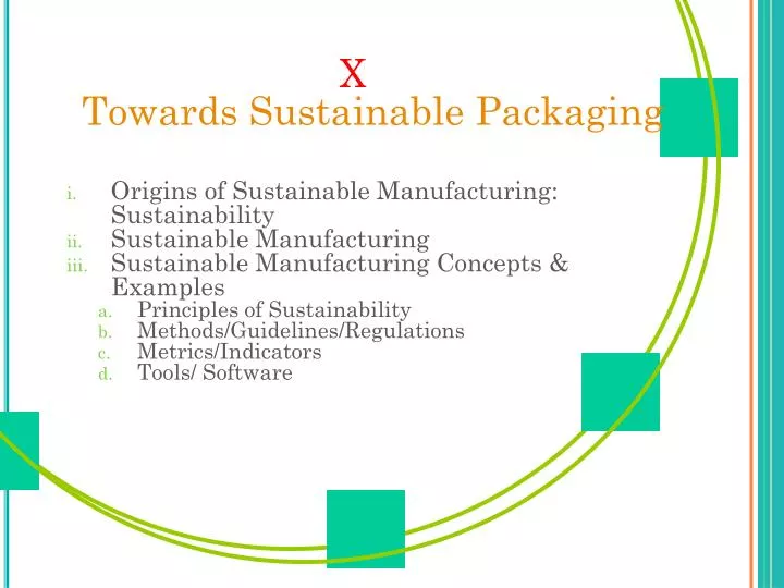 x towards sustainable packaging
