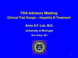 FDA Advisory Meeting Clinical Trial Design – Hepatitis B Treatment