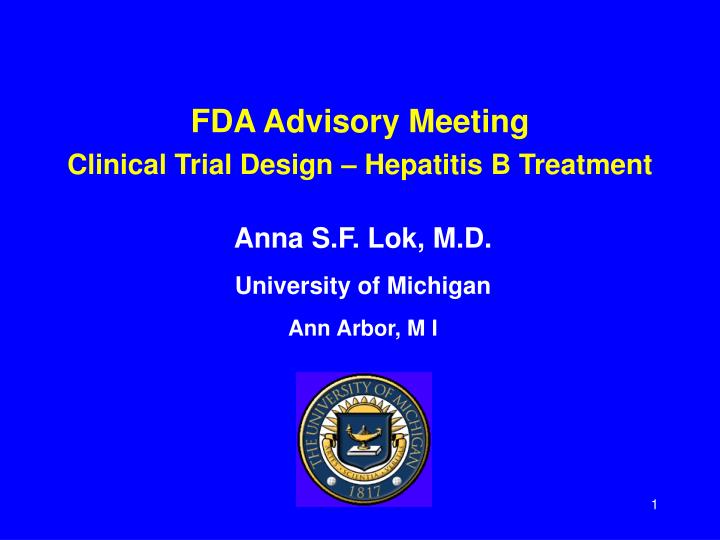 fda advisory meeting clinical trial design hepatitis b treatment