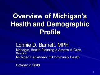 Overview of Michigan’s Health and Demographic Profile