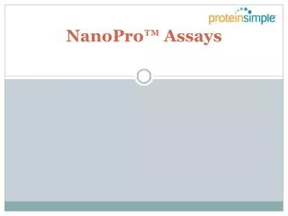 NanoPro Assays