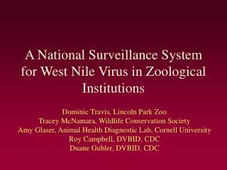A National Surveillance System for West Nile Virus in Zoological Institutions