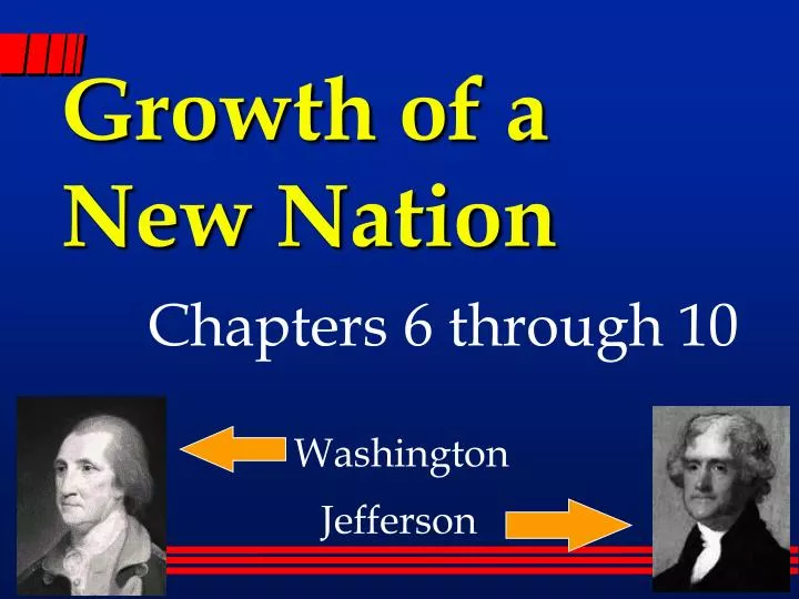 growth of a new nation