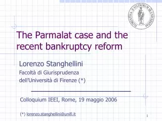 The Parmalat case and the recent bankruptcy reform
