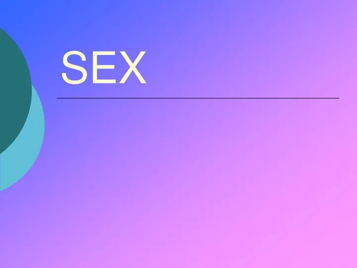 Ppt Sex Powerpoint Presentation Free Download Id430153 6888